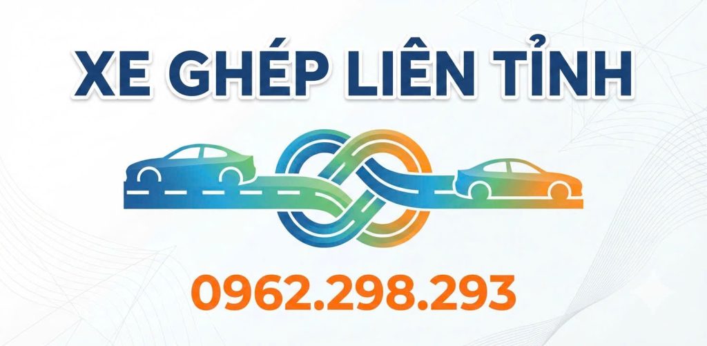 XE GHÉP LIÊN TỈNH